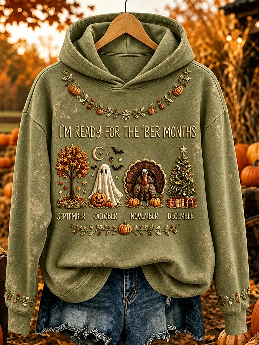 I'm Ready For The Ber Months Hoodie Vintage Holiday Vibes Hoodie Gifts For Wife - GWH