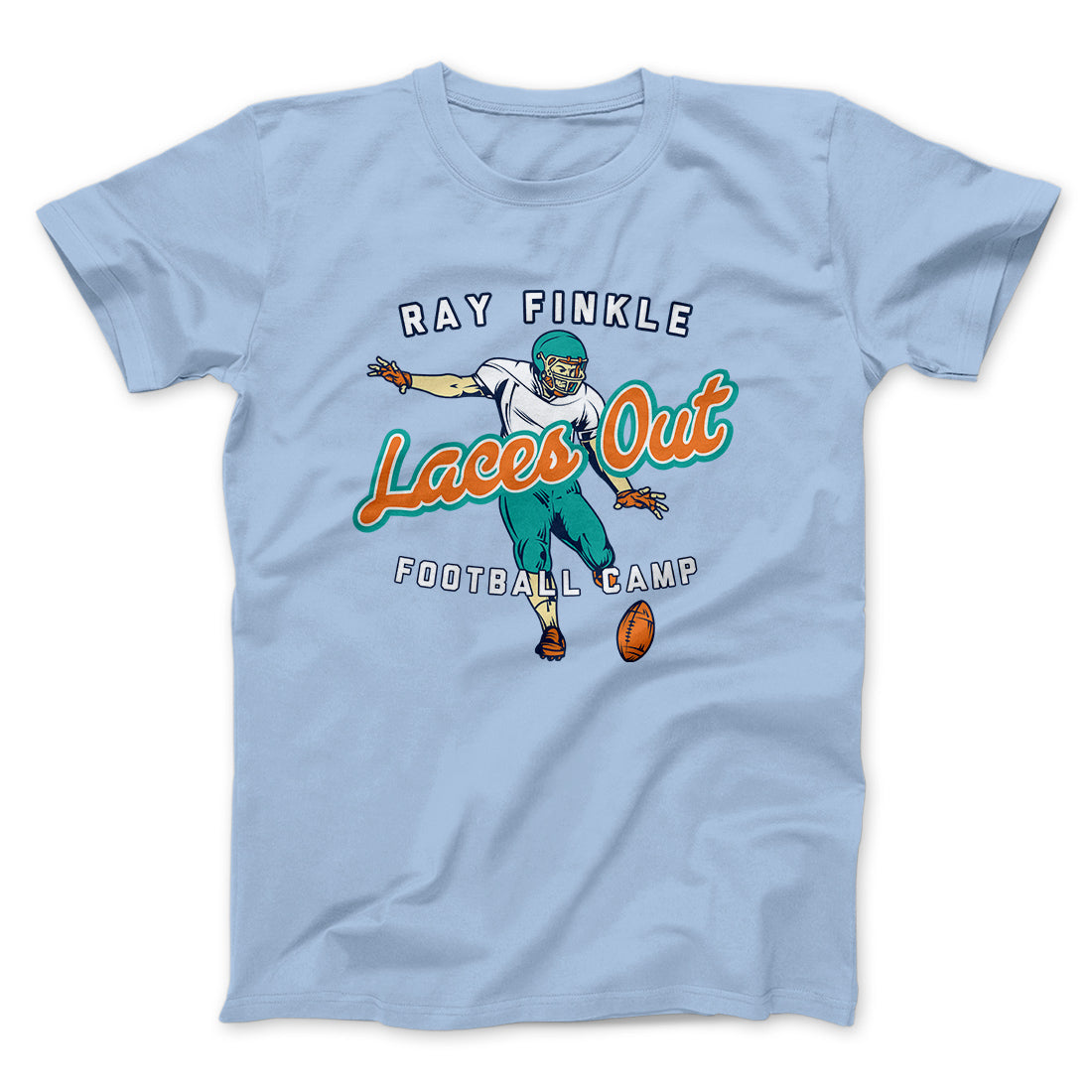 Ray Finkle - Laces Out Funny Movie Unisex T-Shirt Present For Friends - Graphicwearhub