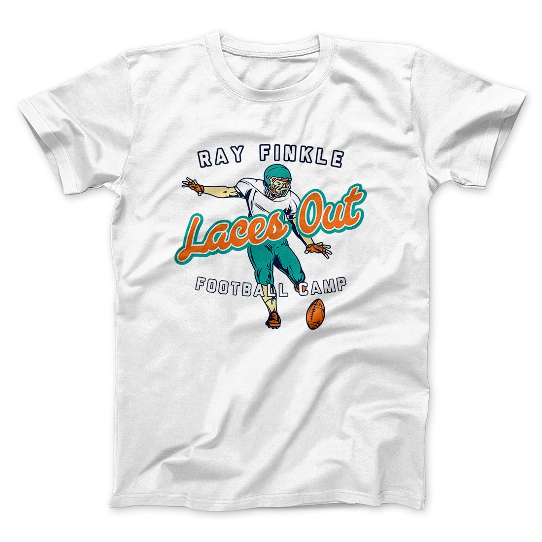 Ray Finkle - Laces Out Funny Movie Unisex T-Shirt Present For Friends - Graphicwearhub