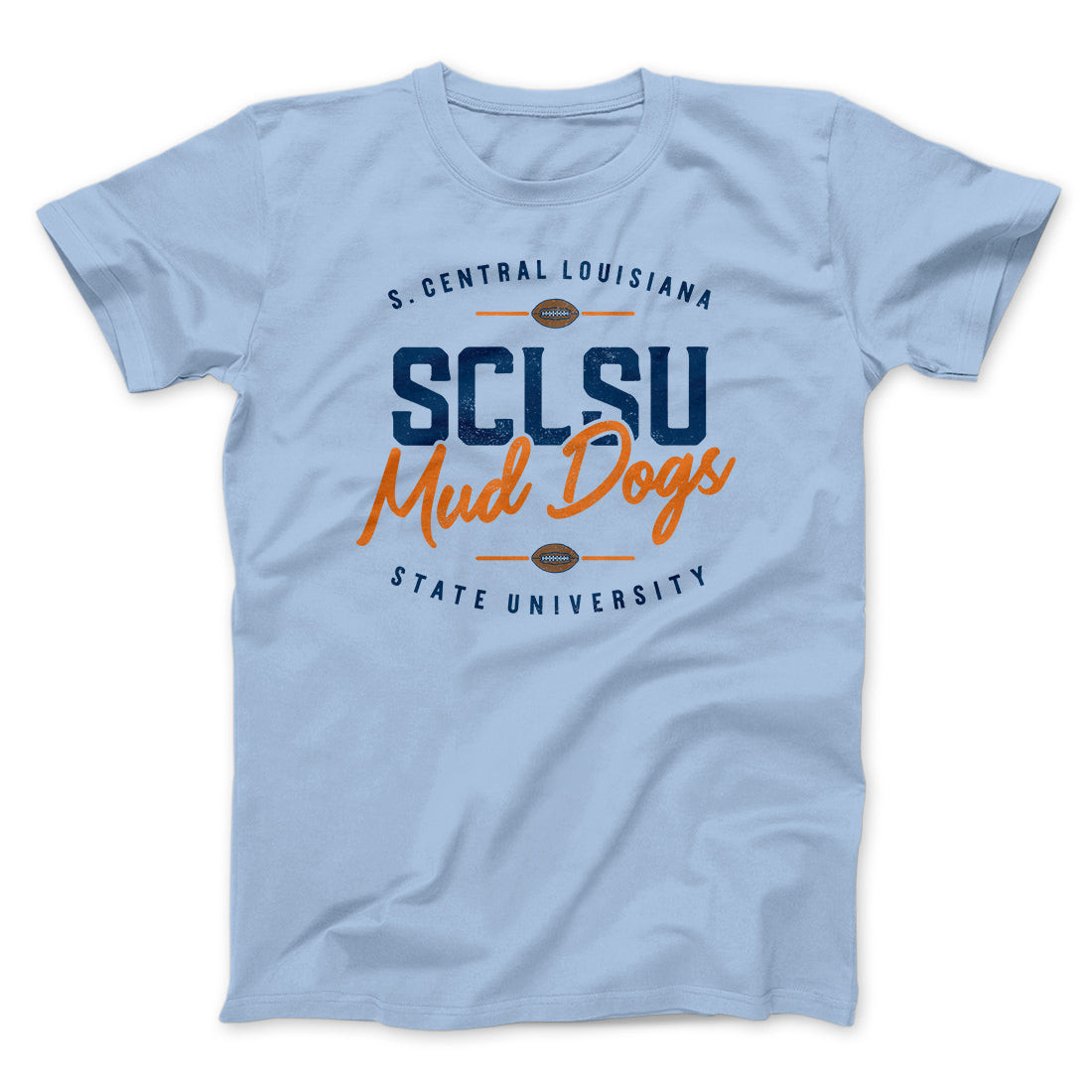 SCLSU Mud Dogs Football Funny Movie Unisex T-Shirt Present For Friends - Graphicwearhub