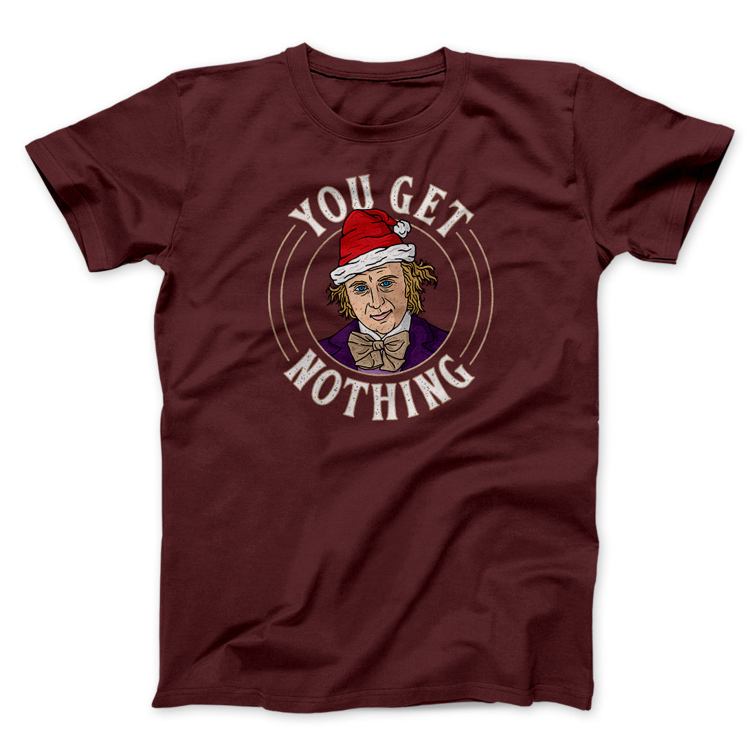 You Get Nothing Funny Movie Unisex T-Shirt Gift For Friends - Graphicwearhub