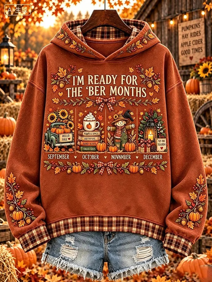 Autumn Thanksgiving Merch I'm Ready For The Ber Months Hoodie Best Gift For Mom - GWH